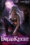 [Dread Knight 03] • Dark Covenant